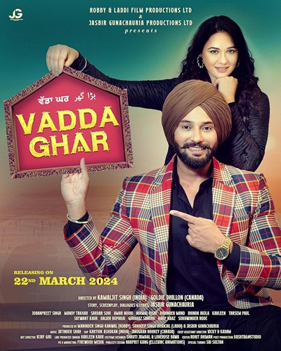 Vadda Ghar 2024 Punjabi ORG HDRip 480p 400MB 720p 1GB ESubs